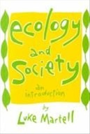 Ecology and Society: An Introduction Martell Luke