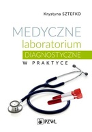 MEDYCZNE LABORATORIUM DIAGNOSTYCZNE W PRAKTYCE