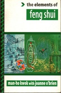 THE ELEMENTS OF FENG SHUI - MAN-HO KWOK, JOANNE O'BRIEN