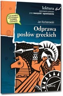 Lektura z opracowaniem Odprawa posłów greckich Jan Kochanowski