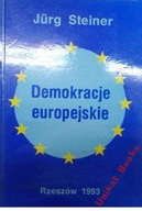 DEMOKRACJE EUROPEJSKIE STEINER JURG UNIKAT BOOKS*