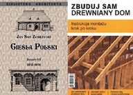 Cieśla Polski + Zbuduj sam drewniany dom