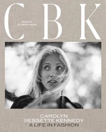 CBK: Carolyn Bessette Kennedy: A Life in Fashion Nair, Sunita Kumar