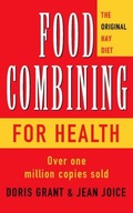 Food Combining for Health: The Bestseller That