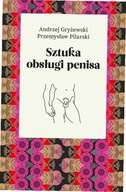 Sztuka obsługi penisa