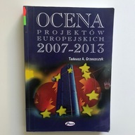 Ocena projektów europejskich 2007-2013 Grzeszczyk