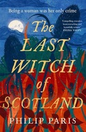 LAST WITCH OF SCOTLAND - Philip Paris (KSIĄŻKA)