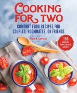 Cooking for Two: Comfort Food Recipes for