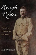 Rough Rider: The Life of Theodore Roosevelt Key