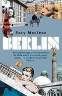 Berlin: Imagine a City MacLean Rory ,MacLean