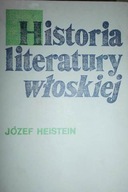 Historia literatury włoskiej - Józef Heistein
