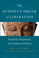 The Buddha s Dream of Liberation: Freedom,
