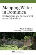 Mapping Water in Dominica: Enslavement and
