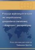 POZYCJA WYBRANYCH KRAJÓW W GOSPODARCE ŚWIATOWEJ