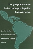 (Un)Rule Of Law and the Underprivileged In Latin