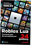 Roblox Lua w 24 godziny Tworzenie gier dla...