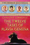The Roman Mysteries: The Twelve Tasks of Flavia