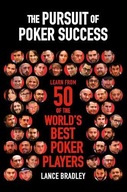 The Pursuit of Poker Success: Learn from 50 of