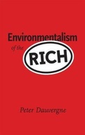 Environmentalism of the Rich Dauvergne Peter