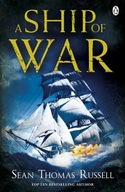 A Ship of War: Charles Hayden Book 3 Russell Sean