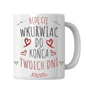 Hrnček do konca vašich dní Darček pre dievča, manželku, priateľku