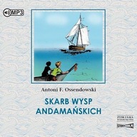 SKARB WYSP ANDAMAŃSKICH AUDIOBOOK ANTONI FERDYNAND OSSENDOWSKI