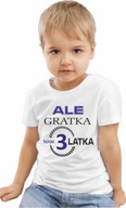 T-shirt Koszulka urodzinowa Ale gratka mam trzy latka, 3 110/116 IDRUK