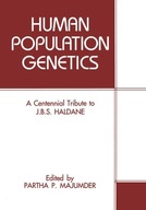 Human Population Genetics: A Centennial Tribute