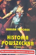 Historia Powszechna w pigułce Dla maturzystów i kandydatów na studiaToporek