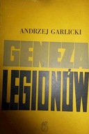 Geneza legionów - Garlicki