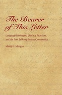 The Bearer of This Letter: Language Ideologies,