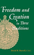 Freedom and Creation in Three Traditions Burrell
