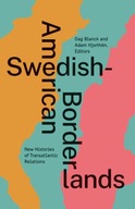 Swedish-American Borderlands: New Histories of