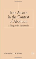 Jane Austen in the Context of Abolition: a fling