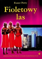 Foster Perry - Fioletowy Las