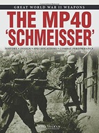 The MP 40 Schmeisser Ingram Mike