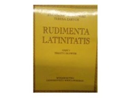 Rudimenta latinitatis. - Stanisław Wilczyński