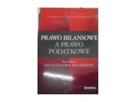 Prawo bilansowe a prawo podatkowe - Bronisław