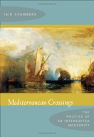Mediterranean Crossings: The Politics of an