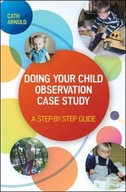 Doing Your Child Observation Case Study: A