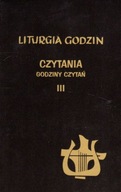 Liturgia godzin. Czytania. Godziny czytań. T. III Praca zbiorowa