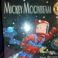 Mickey Moonbeam - Mike Brownlow