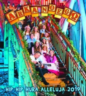 Arka Noego - Hip Hip Hura Alleluja 2019 *CD