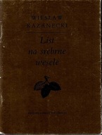 List na srebrne wesele Wiesław Kazanecki