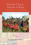 Islands of Love, Islands of Risk: Culture and HIV