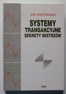 SYSTEMY TRANSAKCYJNE SEKRETY MISTRZÓW - JOE KRUTSINGER