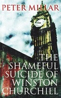 The Shameful Suicide of Winston Churchill Millar