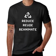 Necromancy - Reduce Reuse Reanimate anime cotton T-Shirt Koszulka