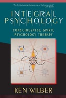 Integral Psychology: Consciousness, Spirit,