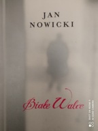 Białe walce Jan Nowicki